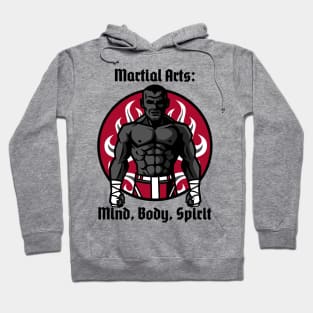 martial arts: mind, body, spirit Hoodie